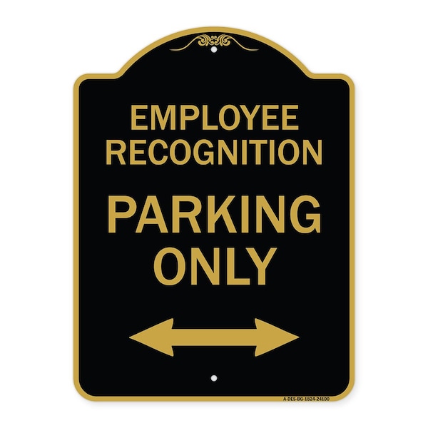 Employee Recognition Parking W/ Bi-Directional Arrow Heavy-Gauge Alum Sign, 18" x 24", BG-1824-24100